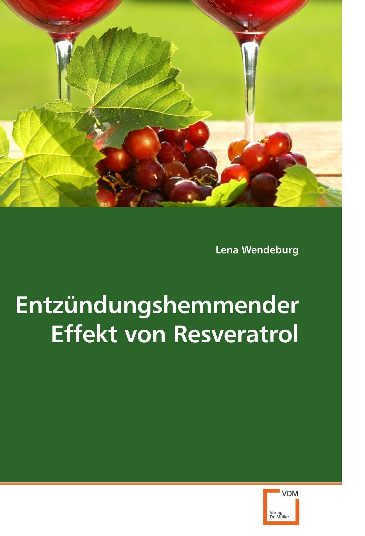 Entzündungshemmender Effekt von Resveratrol Natural Sciences