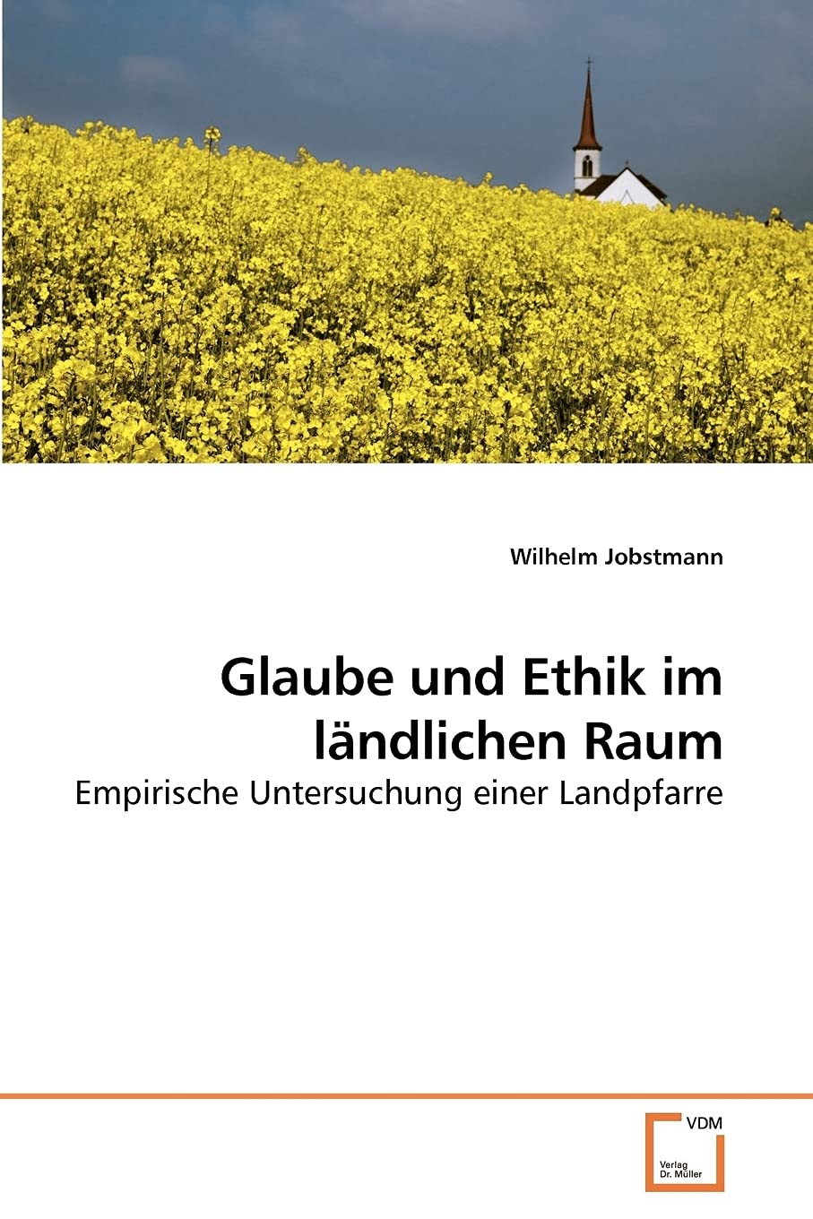 Glaube und Ethik im ländlichen Raum: Empirische Untersuchung einer Landpfarre Death & Mourning