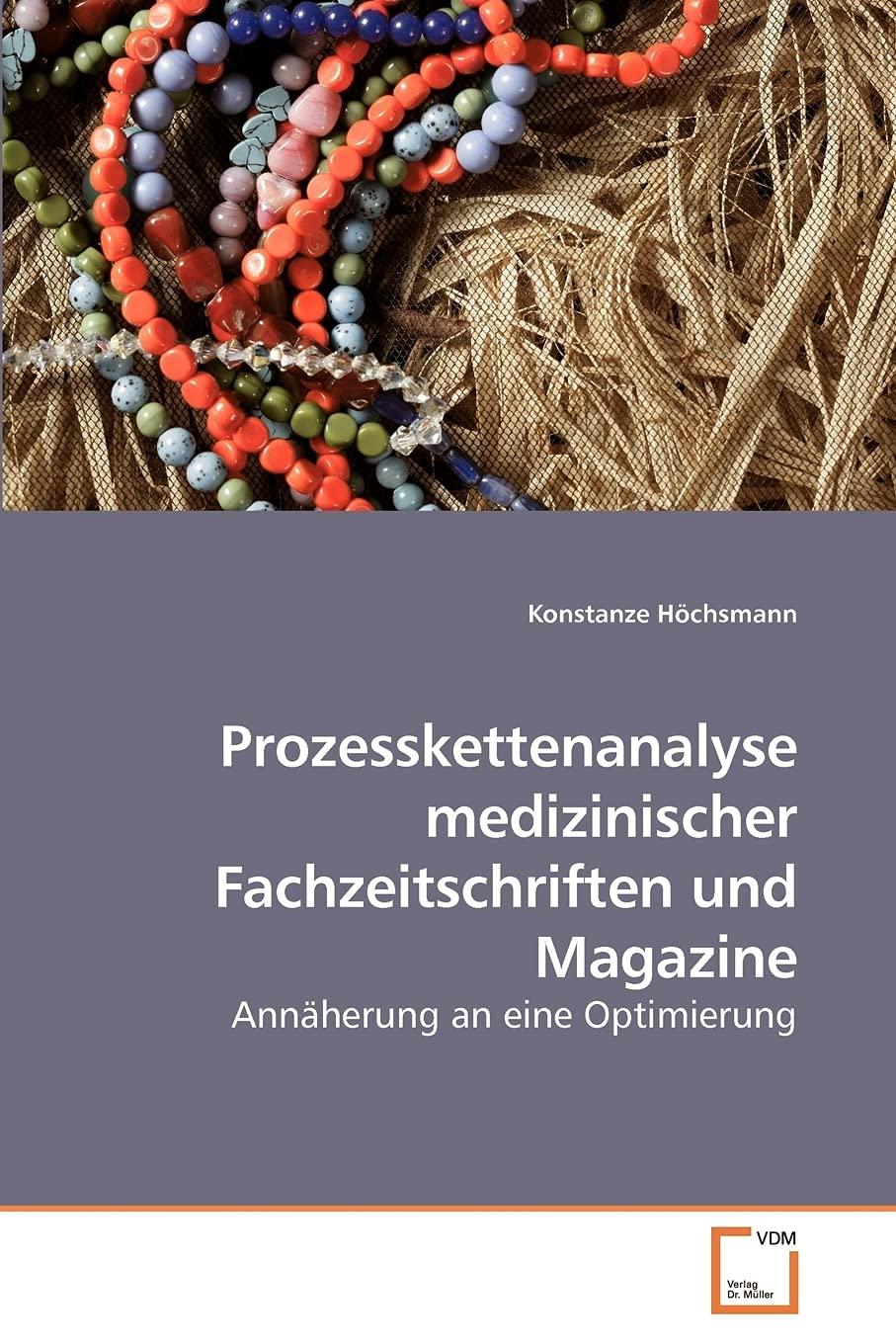Prozesskettenanalyse medizinischer Fachzeitschriften und Magazine: Annäherung an eine Optimierung Law