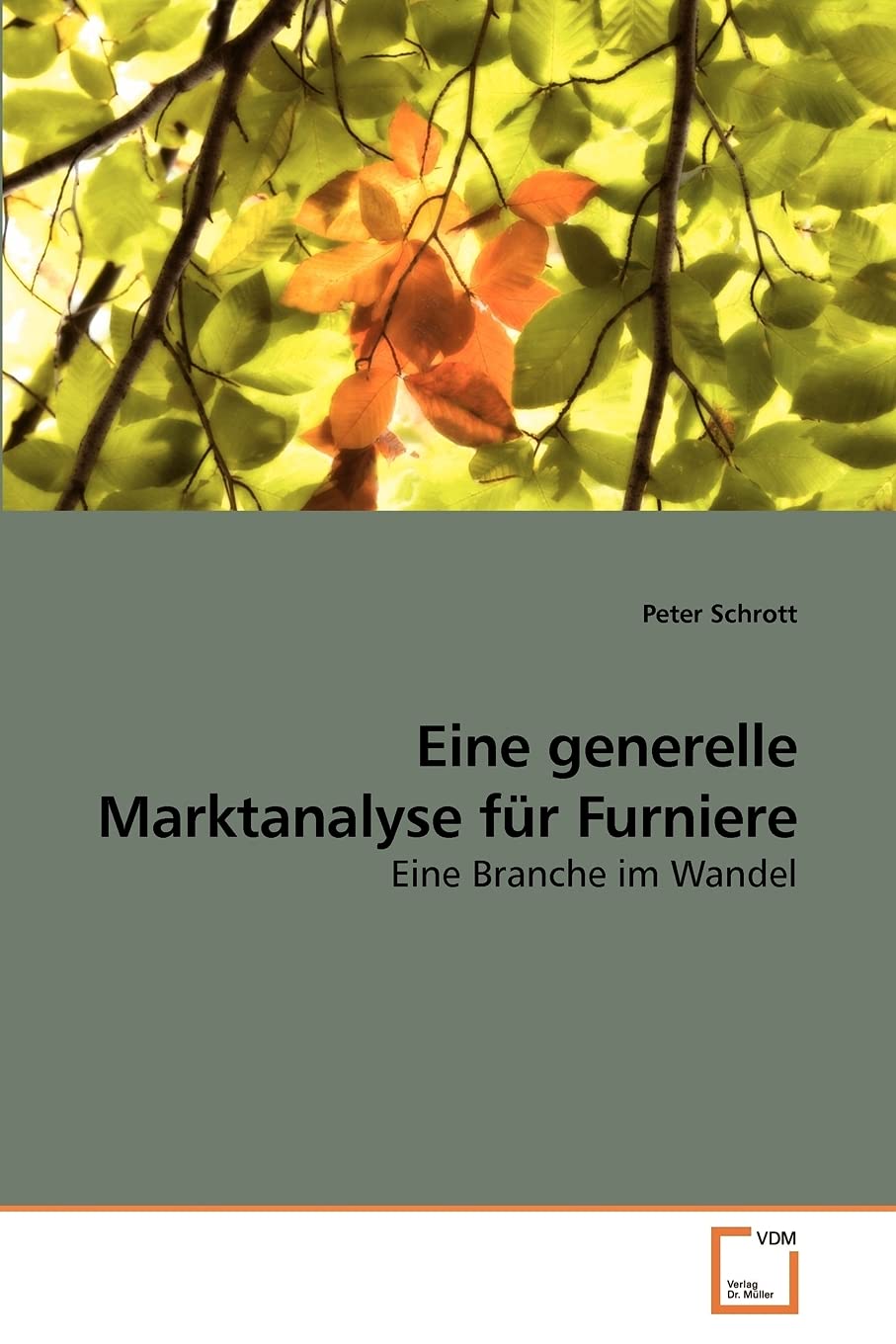 Eine generelle Marktanalyse für Furniere: Eine Branche im Wandel Law