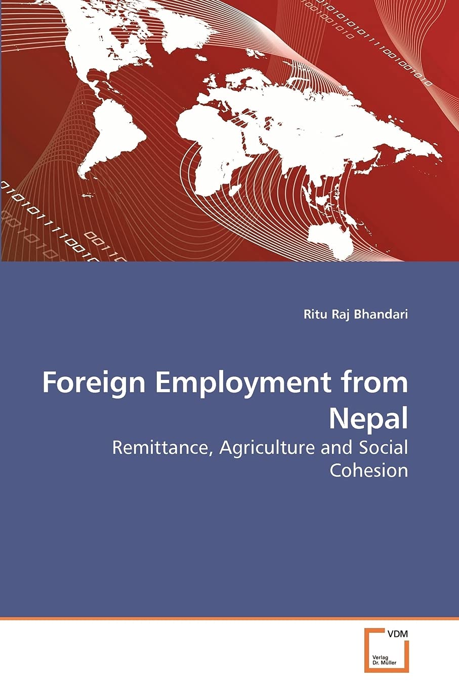 Foreign Employment from Nepal: Remittance, Agriculture and Social Cohesion Law