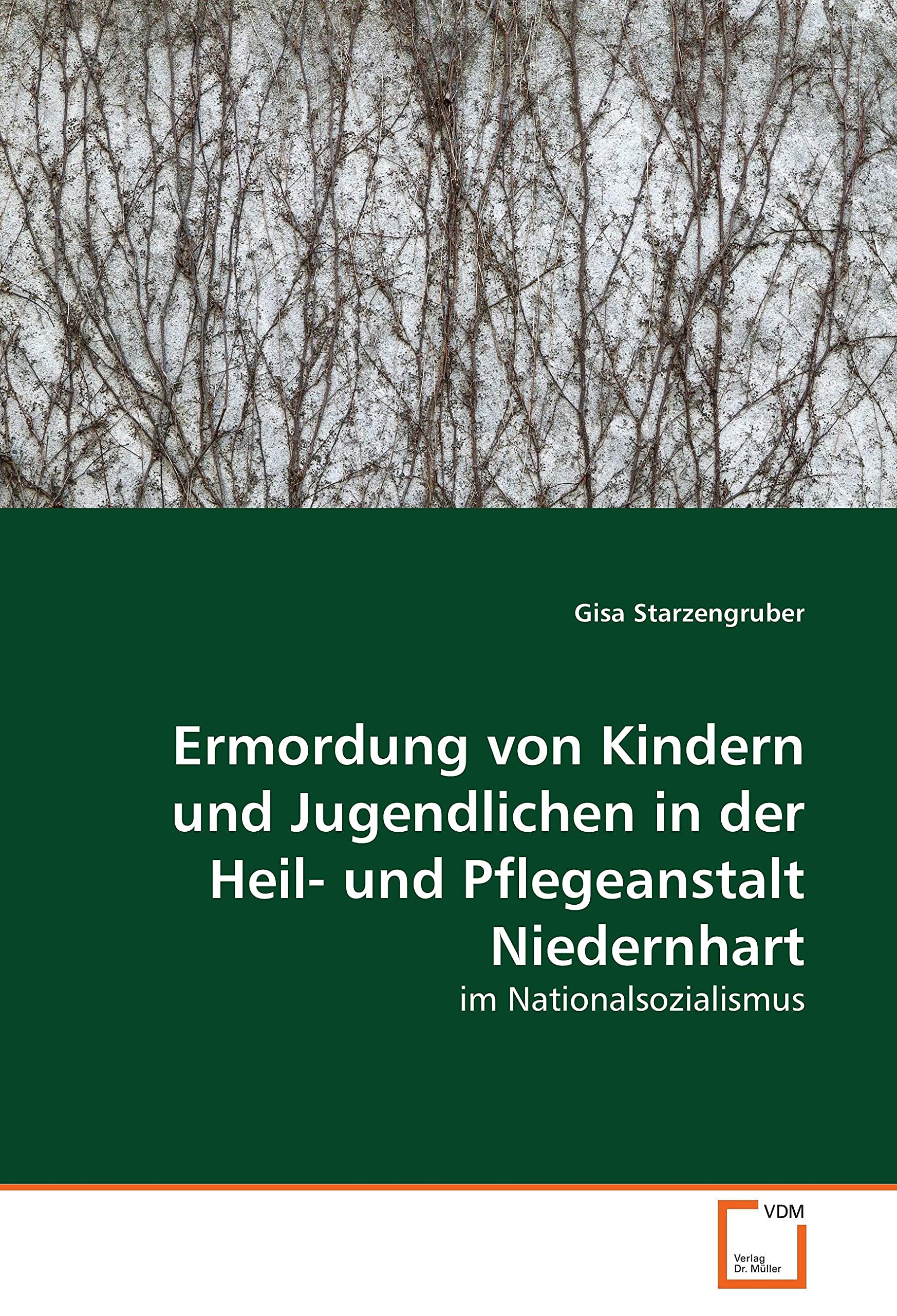 Ermordung von Kindern und Jugendlichen in der Heil- und Pflegeanstalt Niedernhart: im Nationalsozialismus Natural Sciences