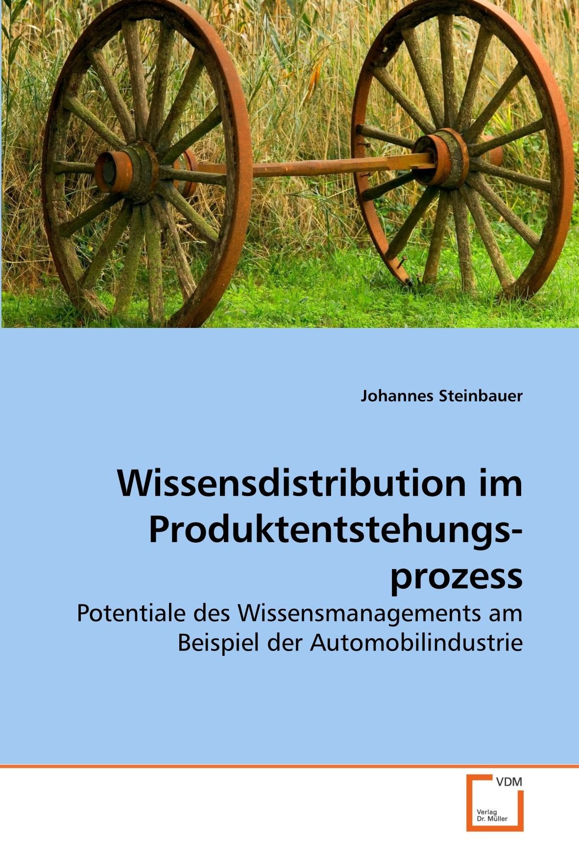 Wissensdistribution im Produktentstehungsprozess Law