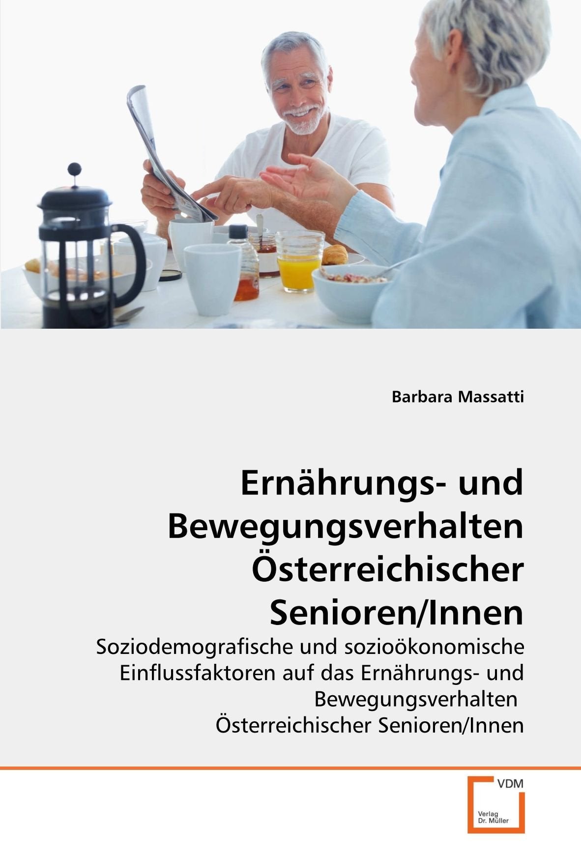 Ernährungs- und Bewegungsverhalten Österreichischer Senioren/Innen Mathematics