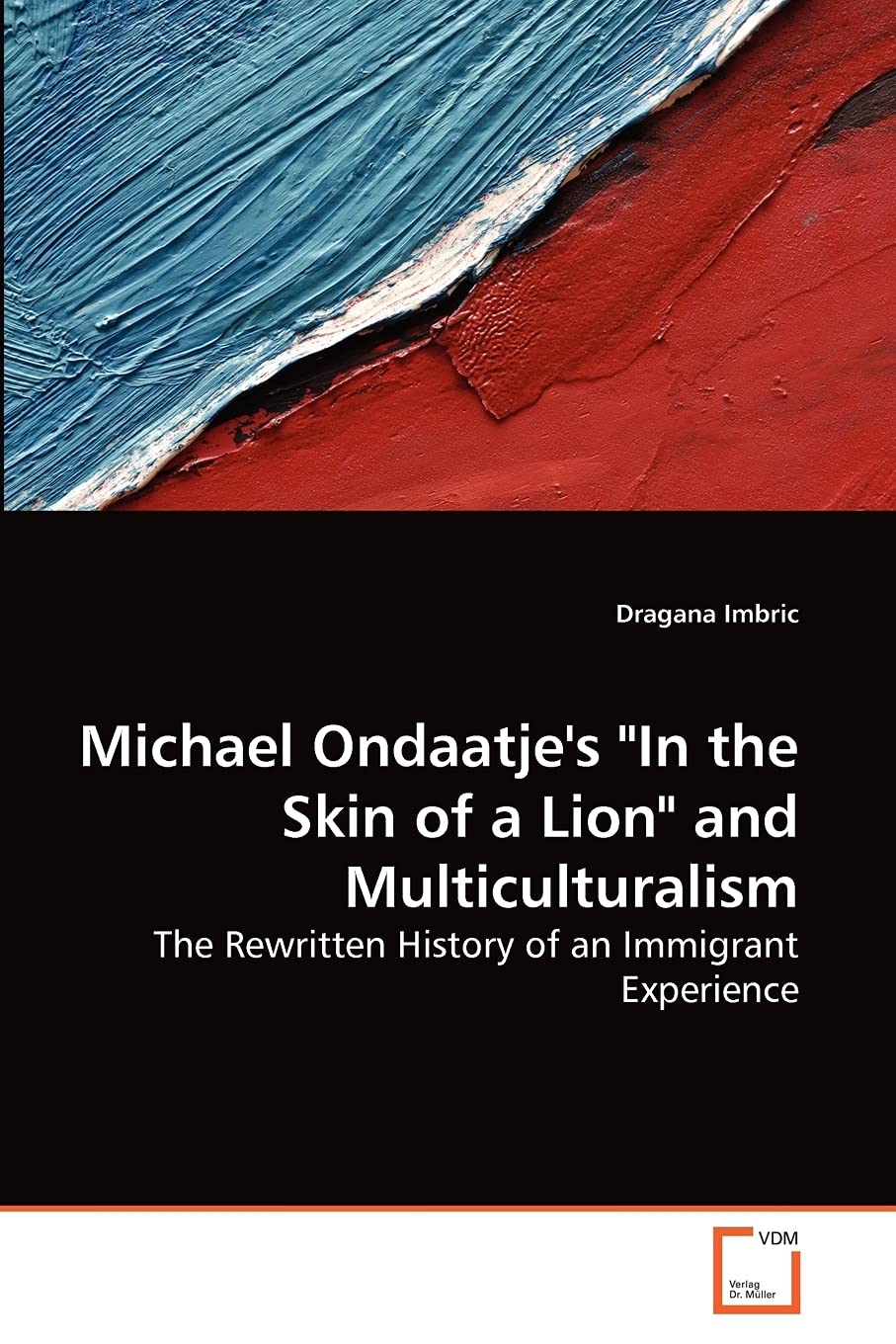 Michael Ondaatje's "In the Skin of a Lion" and Multiculturalism book