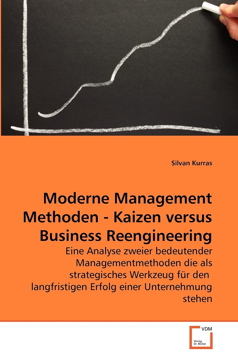 Moderne Management Methoden - Kaizen versus Business Reengineering: Eine Analyse zweier bedeutender Managementmethoden die als strategisches Werkzeug ... Erfolg einer Unternehmung stehen Law