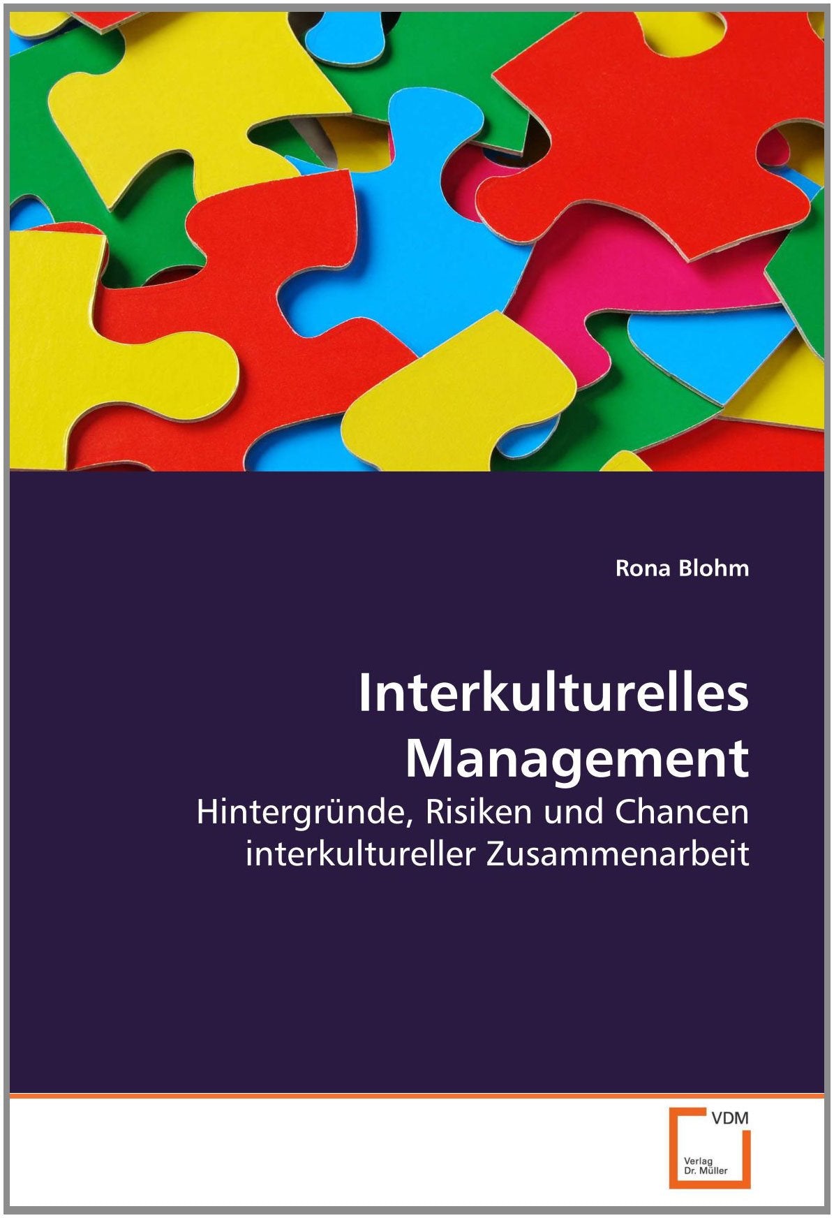 Interkulturelles Management: Hintergründe, Risiken und Chancen interkultureller Zusammenarbeit Law