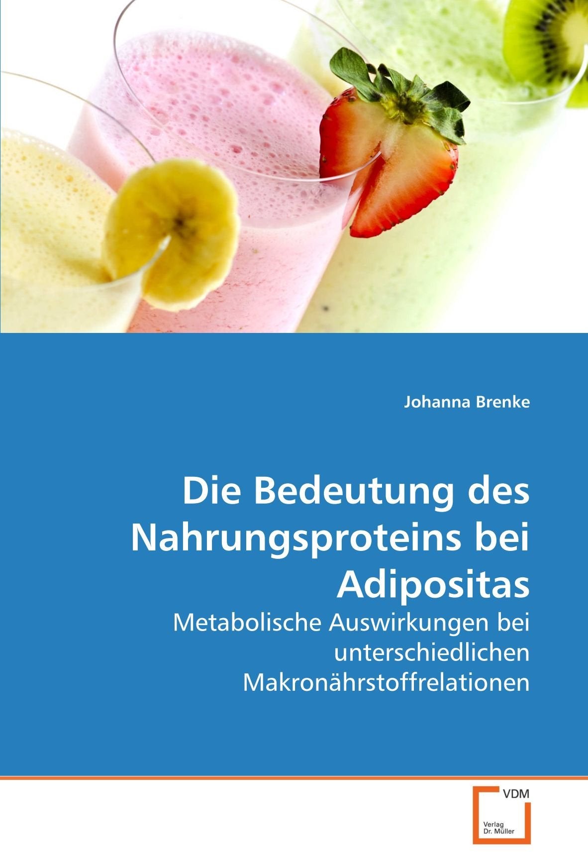 Die Bedeutung des Nahrungsproteins bei Adipositas: Metabolische Auswirkungen bei unterschiedlichen Makronährstoffrelationen Business & Technology