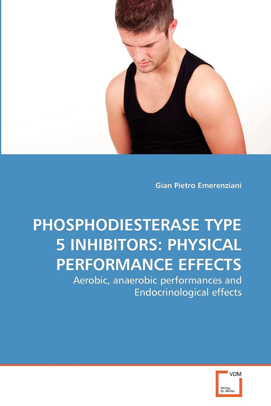 PHOSPHODIESTERASE TYPE 5 INHIBITORS: PHYSICAL PERFORMANCE EFFECTS Leisure & Fun