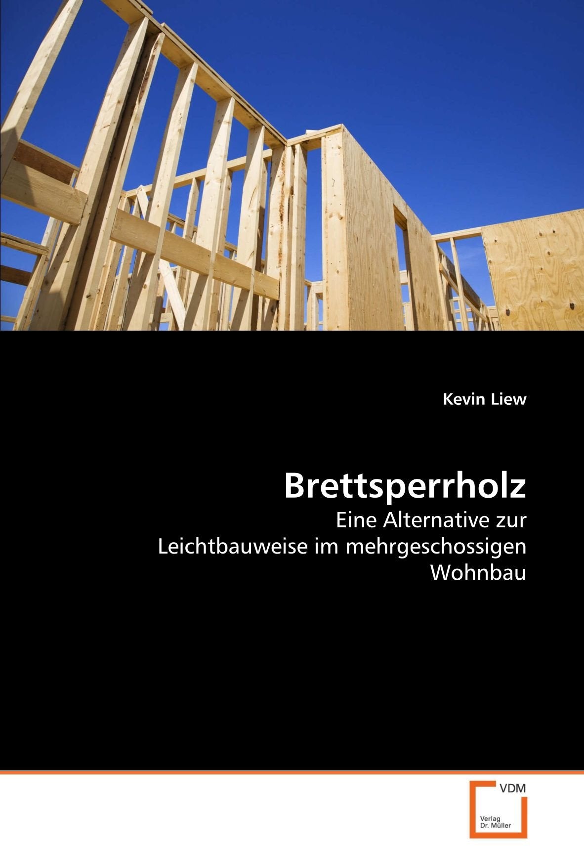 Brettsperrholz: Eine Alternative zur Leichtbauweise im mehrgeschossigen Wohnbau Business & Technology