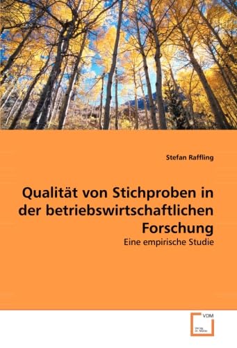 Qualität von Stichproben in der betriebswirtschaftlichen Forschung: Eine empirische Studie Law
