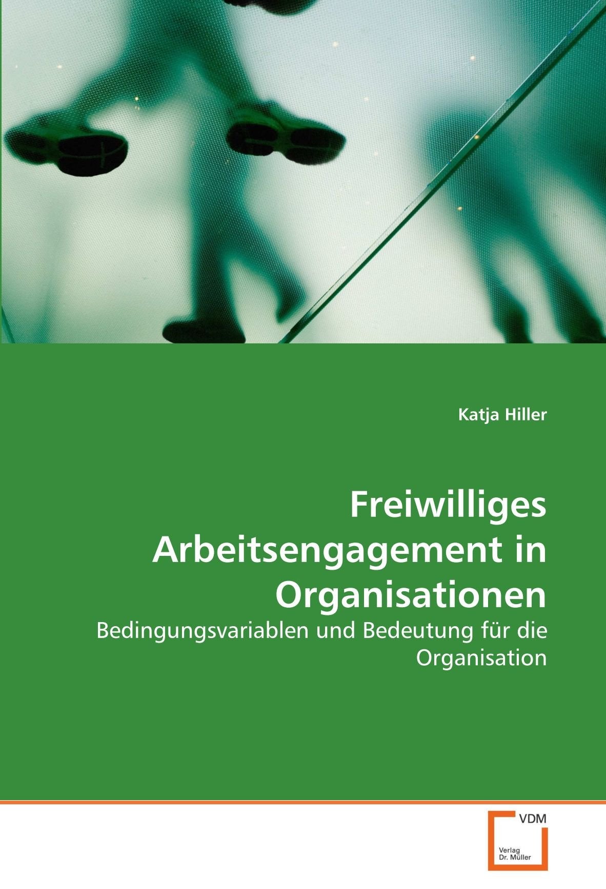 Freiwilliges Arbeitsengagement in Organisationen Law