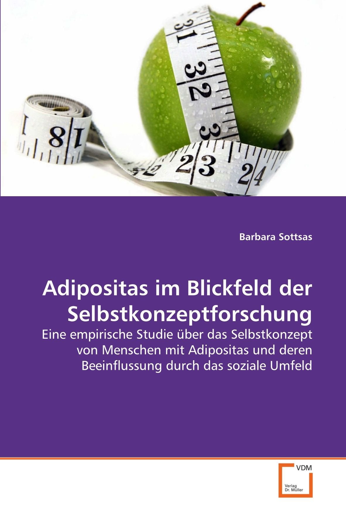 Adipositas im Blickfeld der Selbstkonzeptforschung: Eine empirische Studie über das Selbstkonzept von Menschen mit Adipositas und deren Beeinflussung durch das soziale Umfeld Psychology