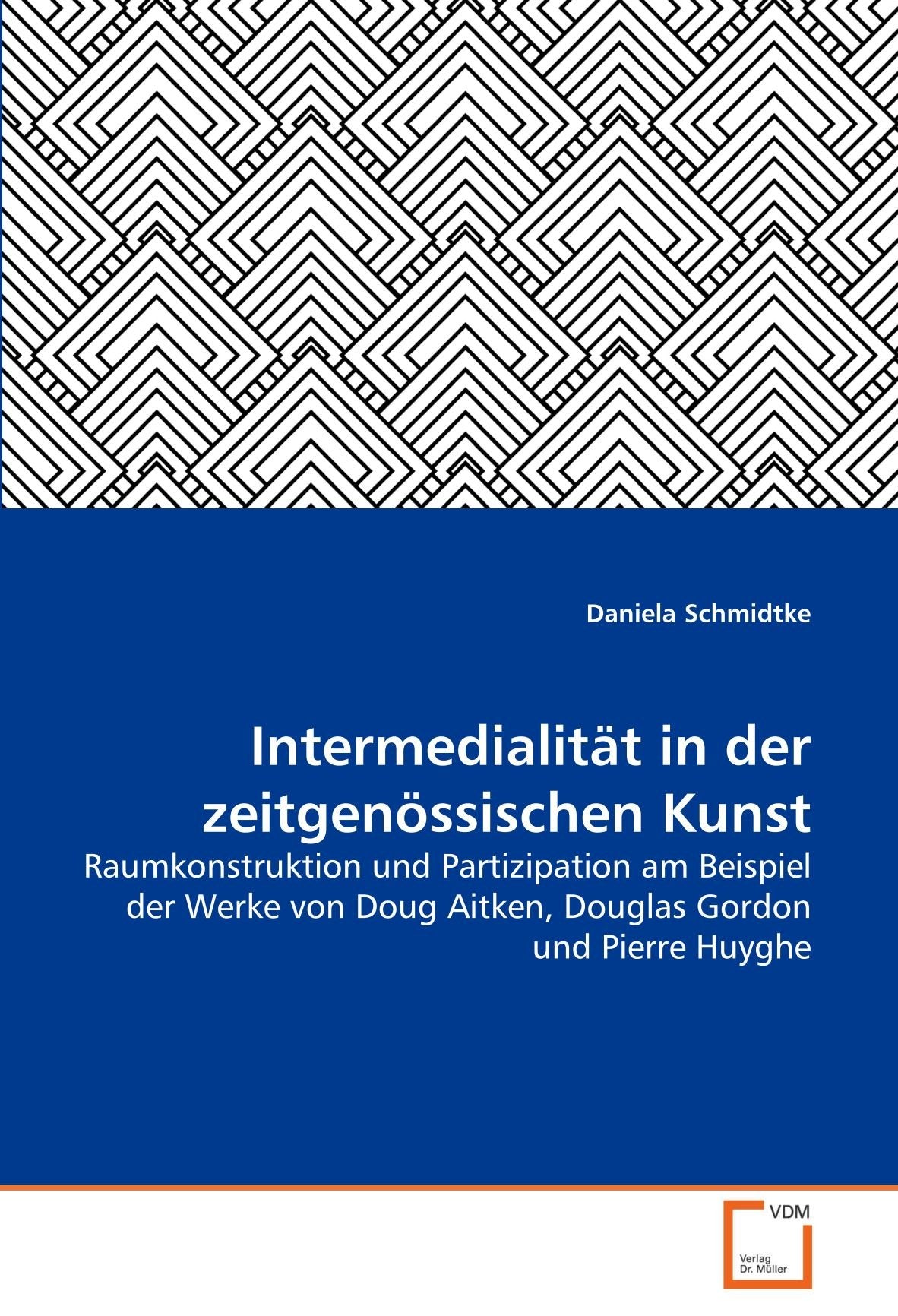 Intermedialität in der zeitgenössischen Kunst: Raumkonstruktion und Partizipation am Beispiel der Werke von Doug Aitken, Douglas Gordon und Pierre Huyghe Film, Art & Culture