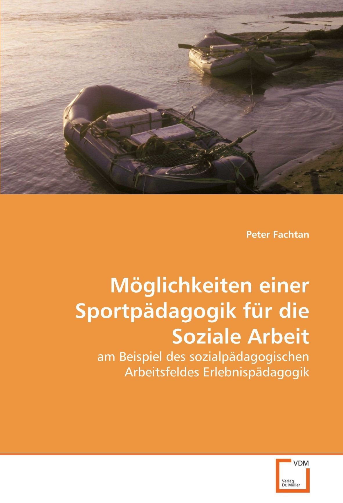 Möglichkeiten einer Sportpädagogik für die Soziale Arbeit Learning & Reference