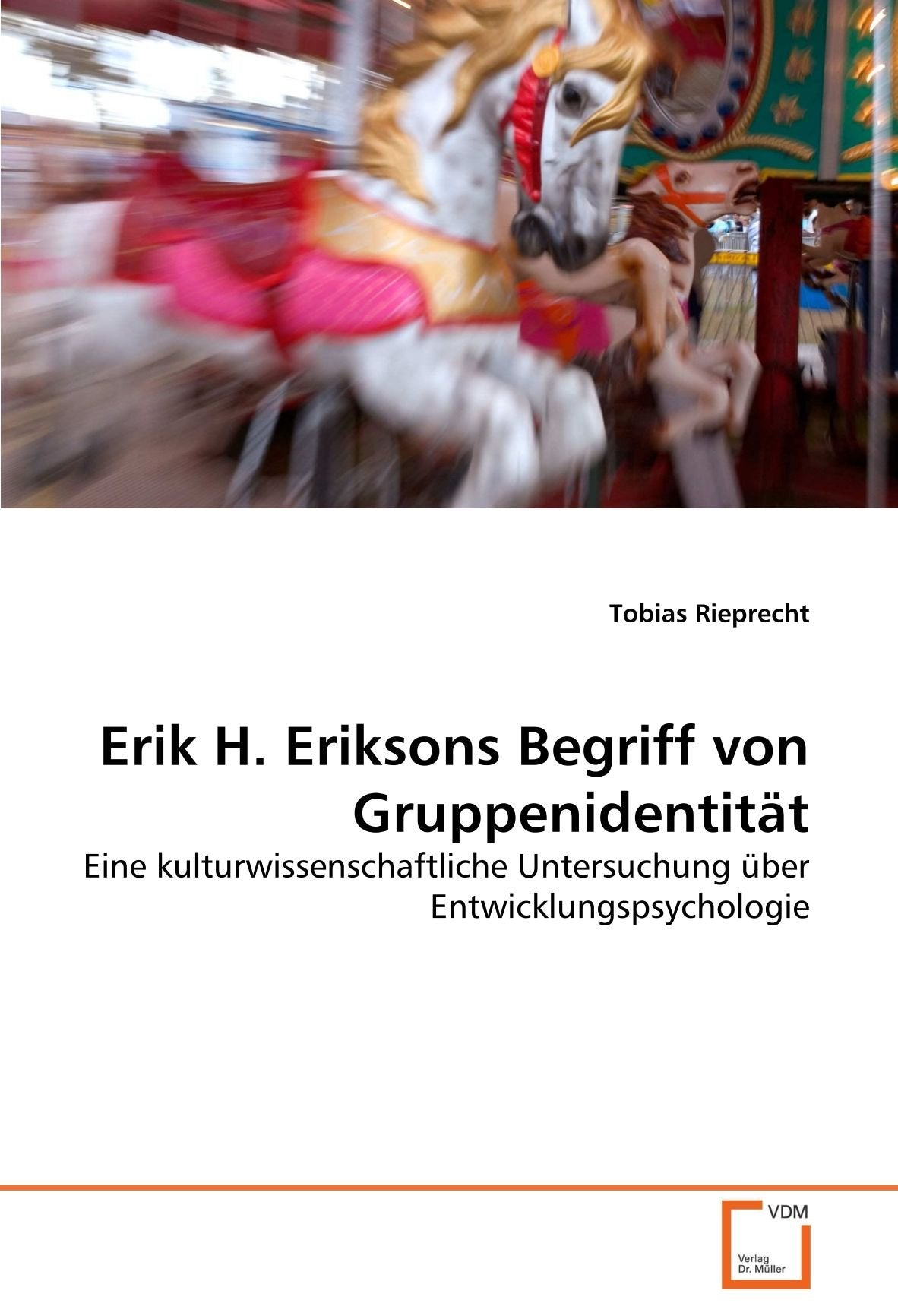 Erik H. Eriksons Begriff von Gruppenidentität Psychology