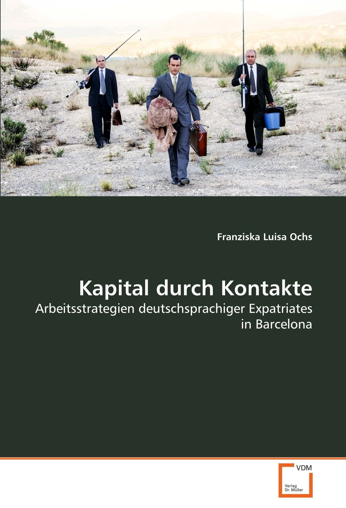 Kapital durch Kontakte: Arbeitsstrategien deutschsprachiger Expatriates in Barcelona Law