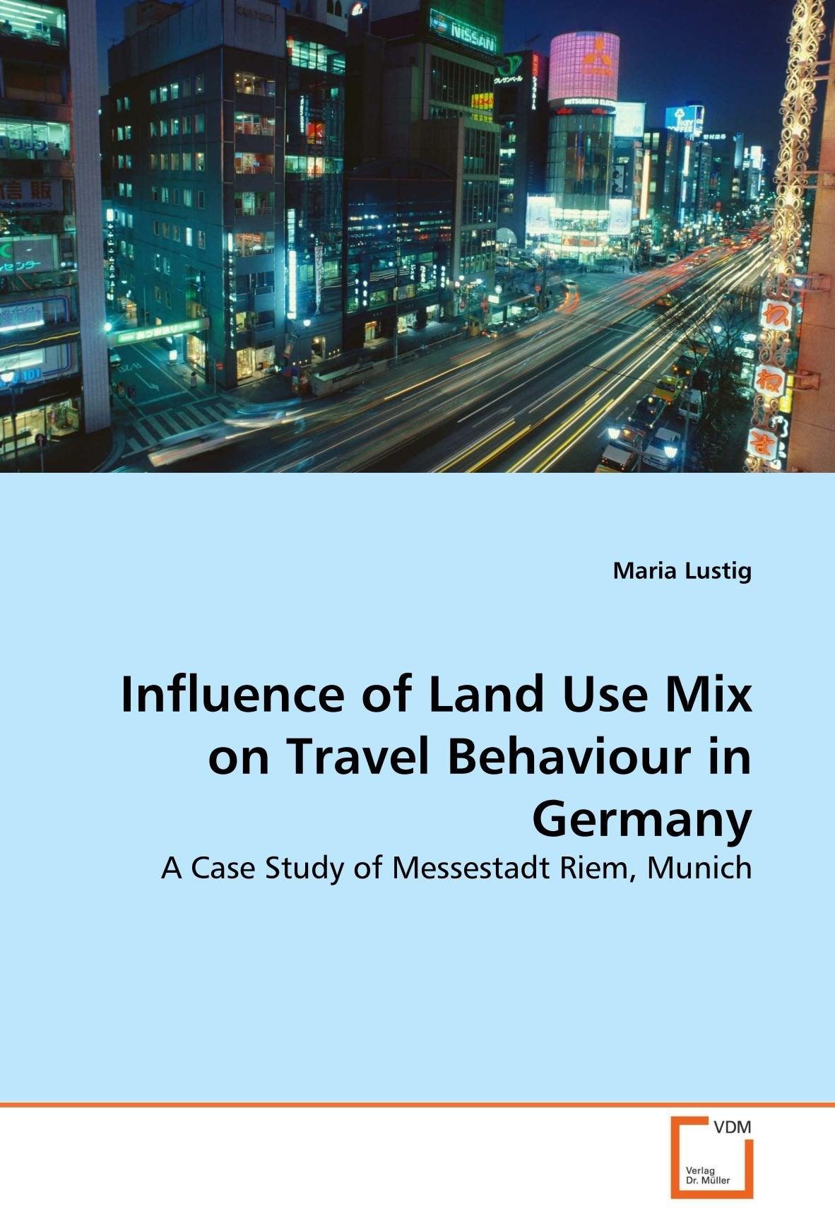 Influence of Land Use Mix on Travel Behaviour in Germany Law