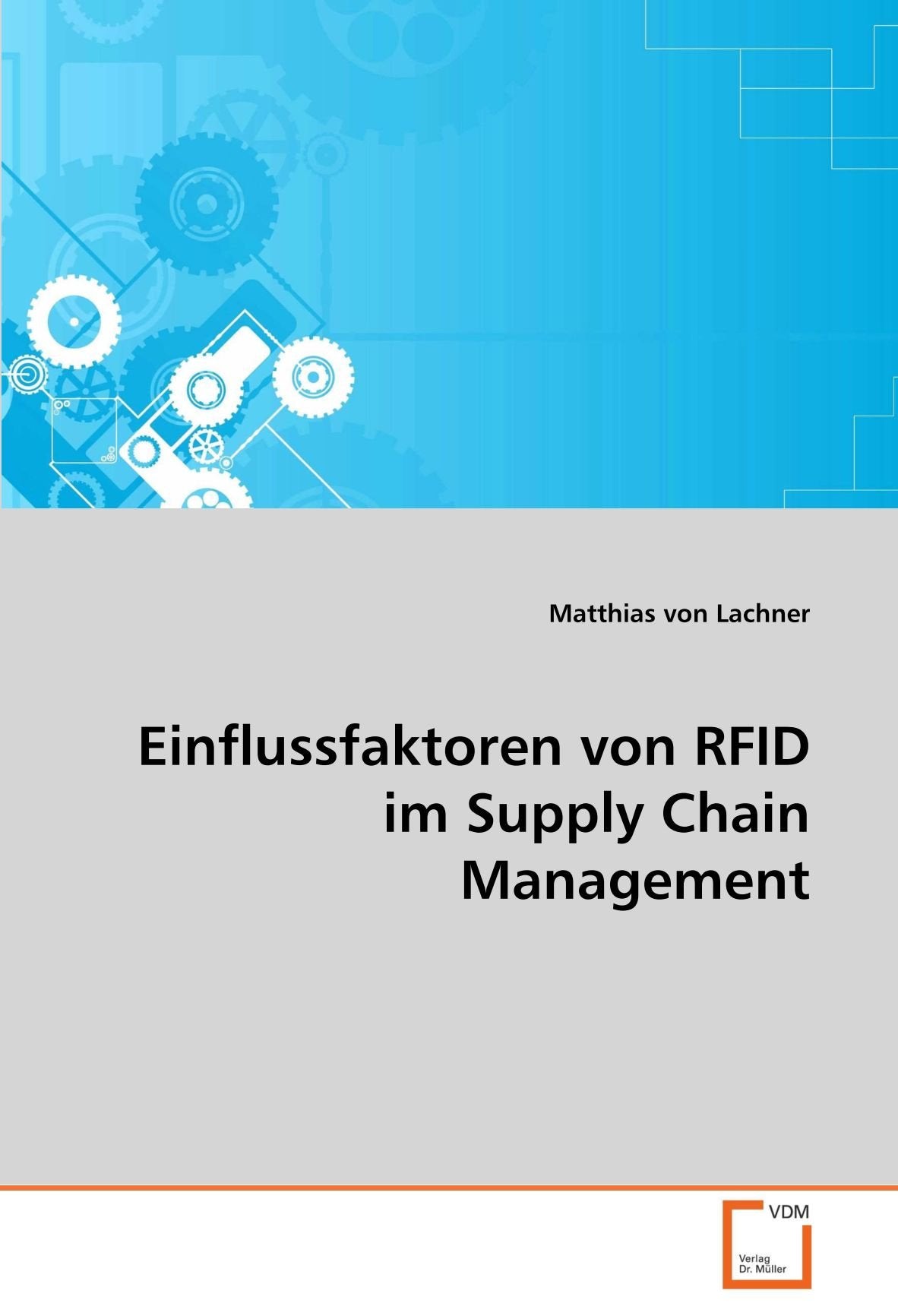 Einflussfaktoren von RFID im Supply Chain Management Computer Science