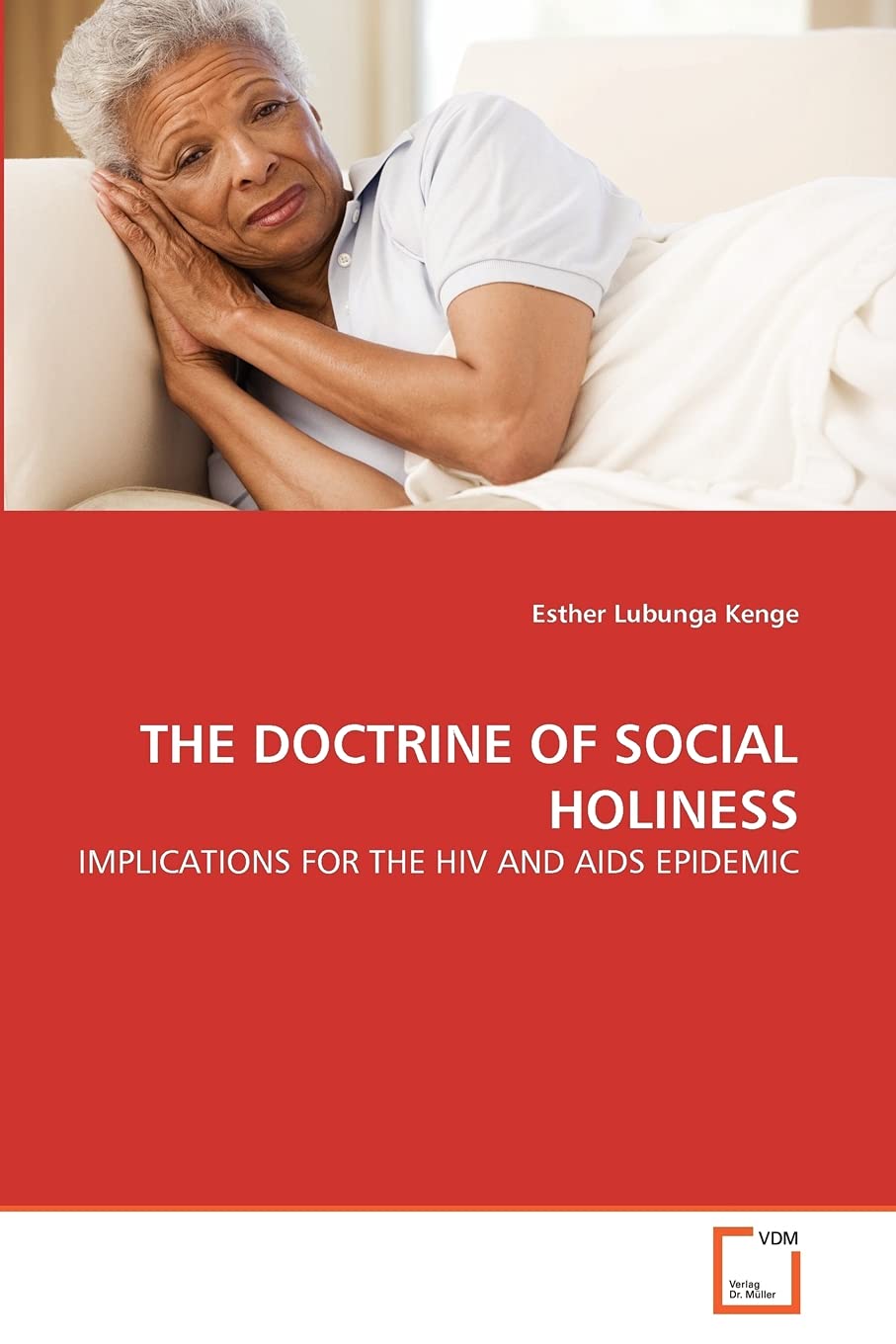 THE DOCTRINE OF SOCIAL HOLINESS: IMPLICATIONS FOR THE HIV AND AIDS EPIDEMIC Religion & Esotericism
