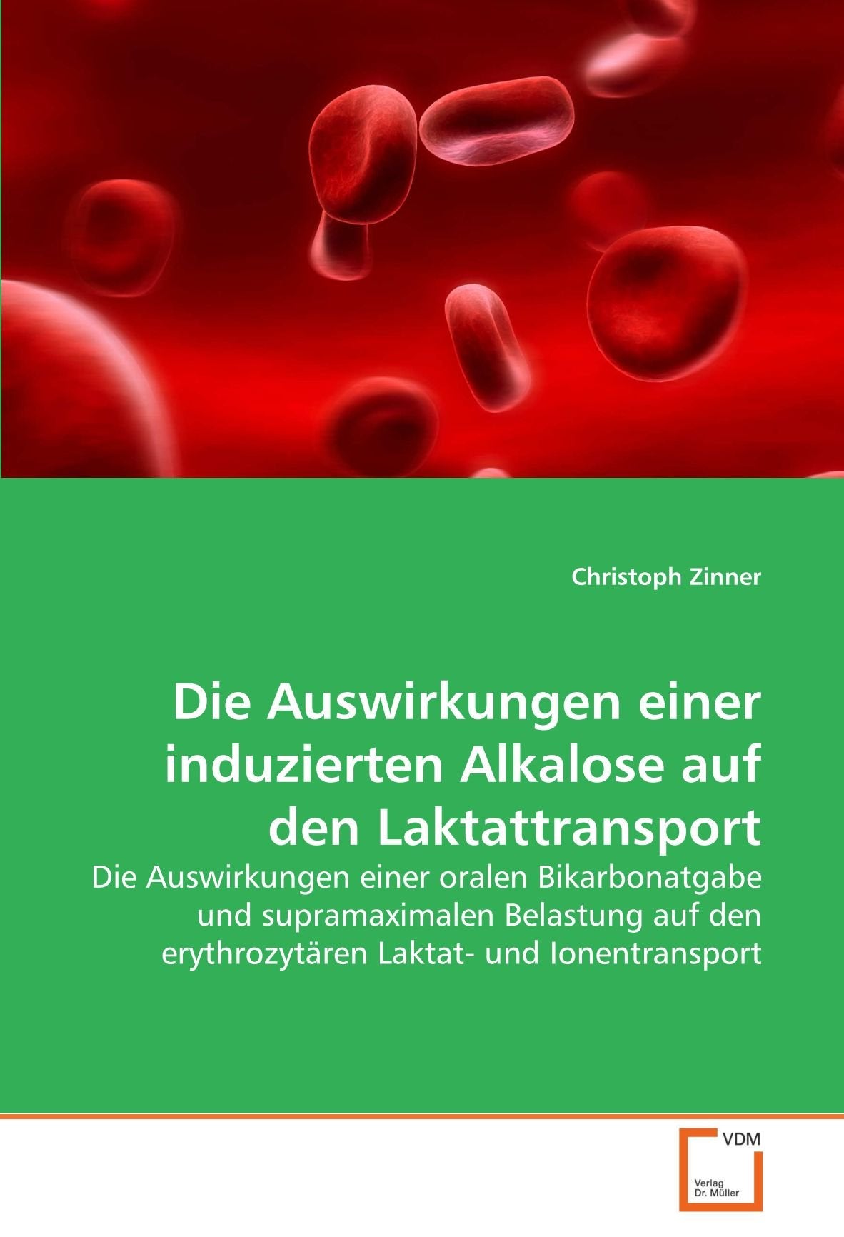 Die Auswirkungen einer induzierten Alkalose auf den Laktattransport: Die Auswirkungen einer oralen Bikarbonatgabe und supramaximalen Belastung auf den erythrozytären Laktat- und Ionentransport Leisure & Fun