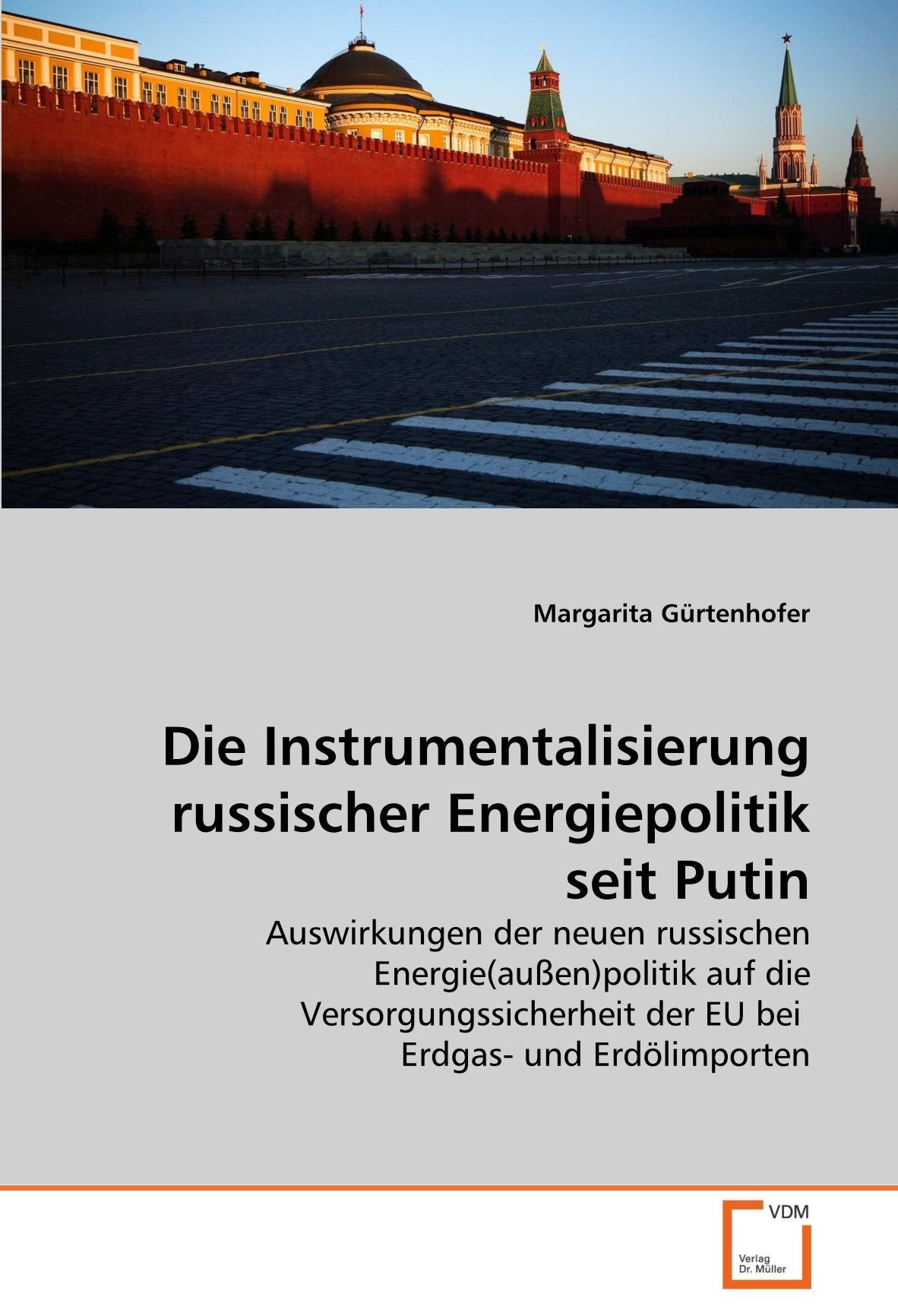 Die Instrumentalisierung russischer Energiepolitik seit Putin: Auswirkungen der neuen russischen Energie(außen)politik auf die Versorgungssicherheit der EU bei Erdgas- und Erdölimporten Law