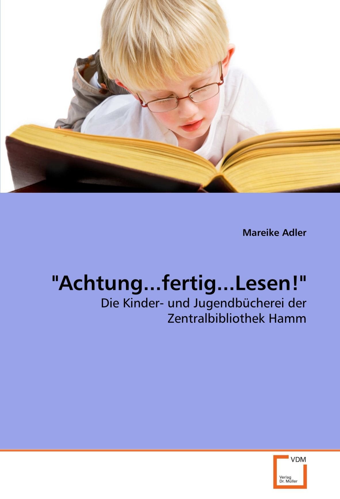 "Achtung...fertig...Lesen!": Die Kinder- und Jugendbücherei der Zentralbibliothek Hamm Law