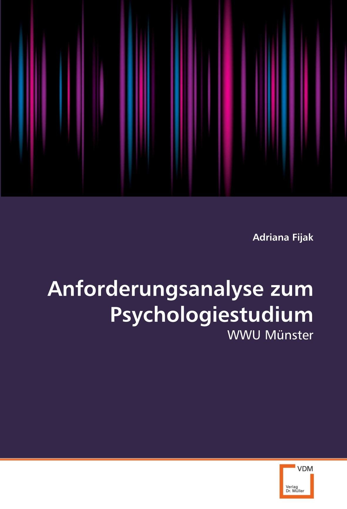 Anforderungsanalyse zum Psychologiestudium: WWU Münster Psychology