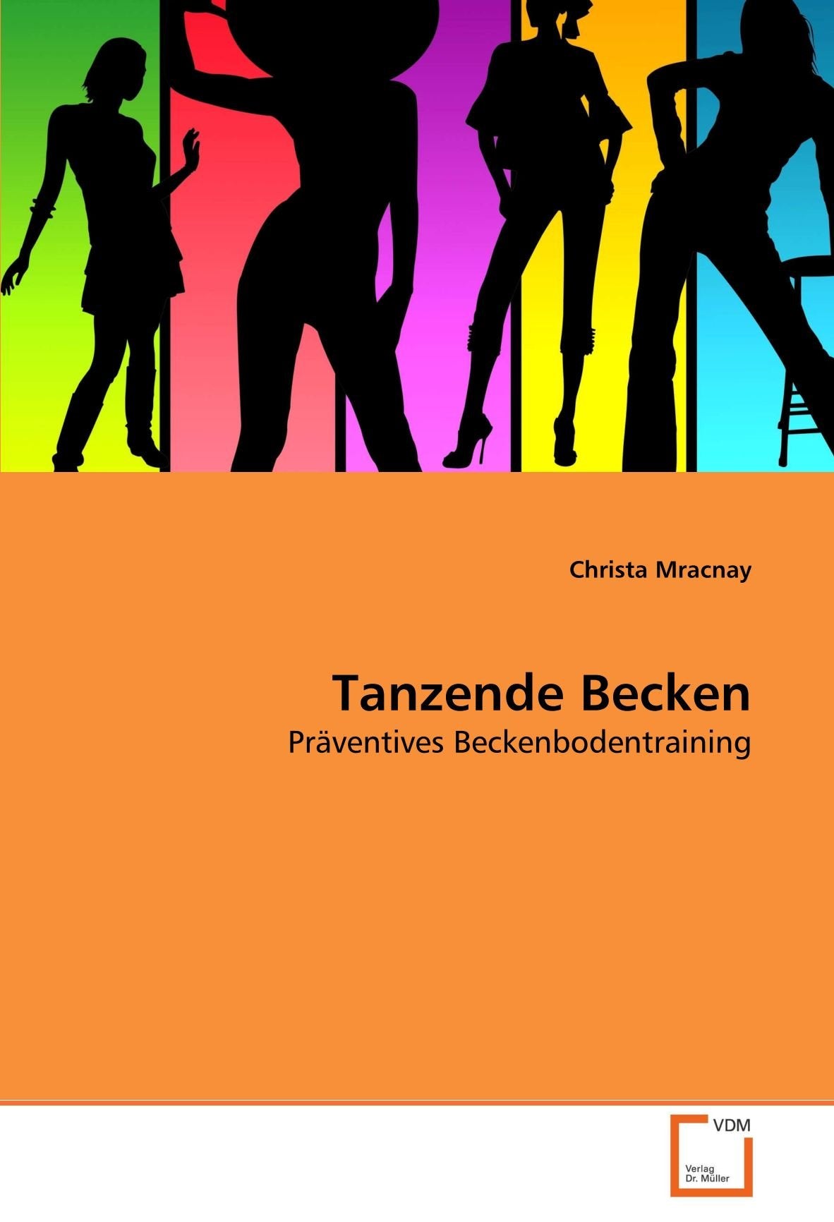 Tanzende Becken: Präventives Beckenbodentraining Medicine