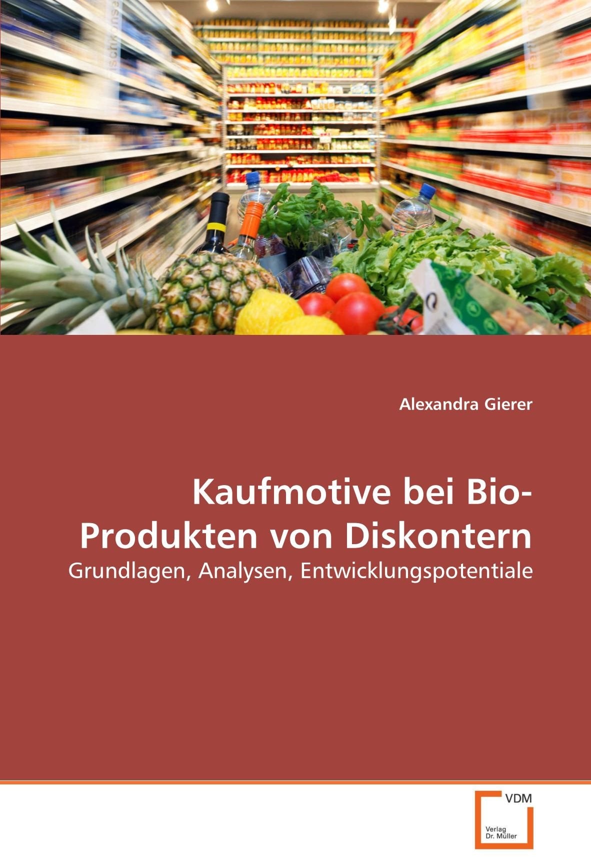 Kaufmotive bei Bio-Produkten von Diskontern Law