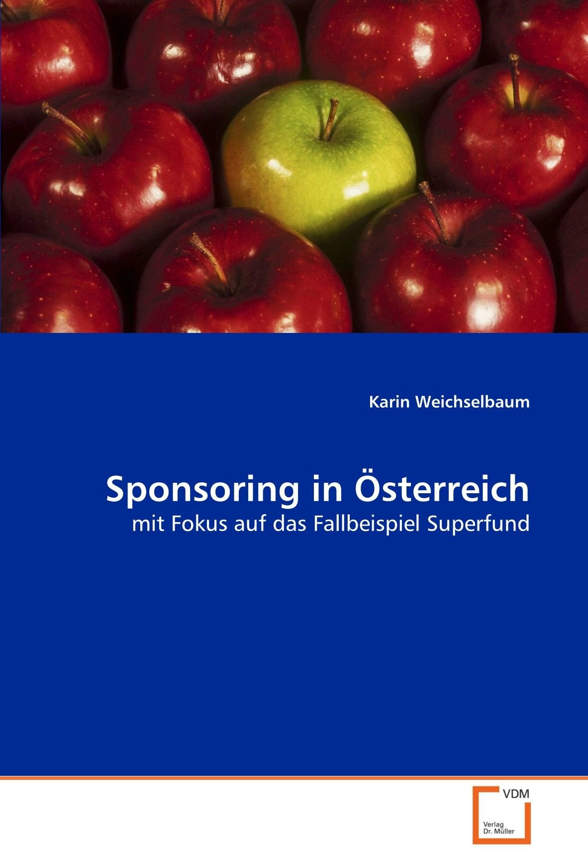Sponsoring in Österreich: mit Fokus auf das Fallbeispiel Superfund Law