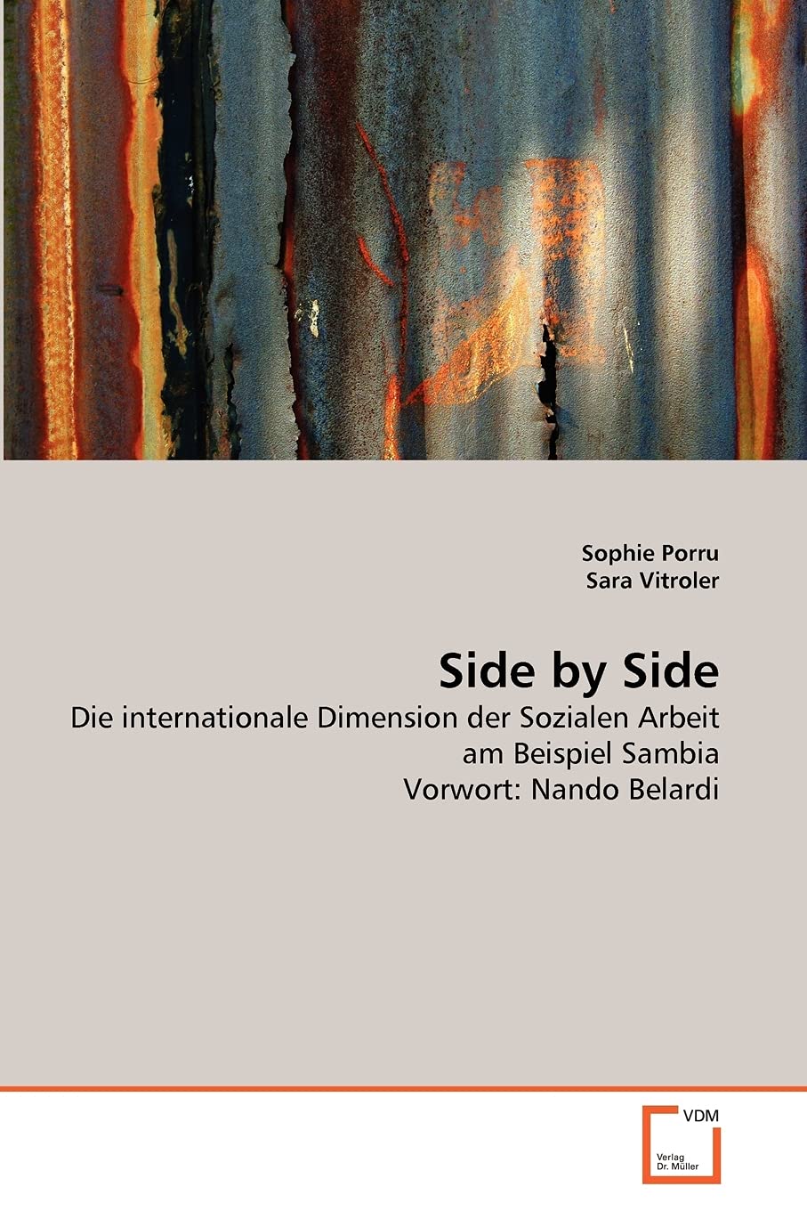 Side by Side: Die internationale Dimension der Sozialen Arbeit am Beispiel Sambia Vorwort: Nando Belardi Learning & Reference