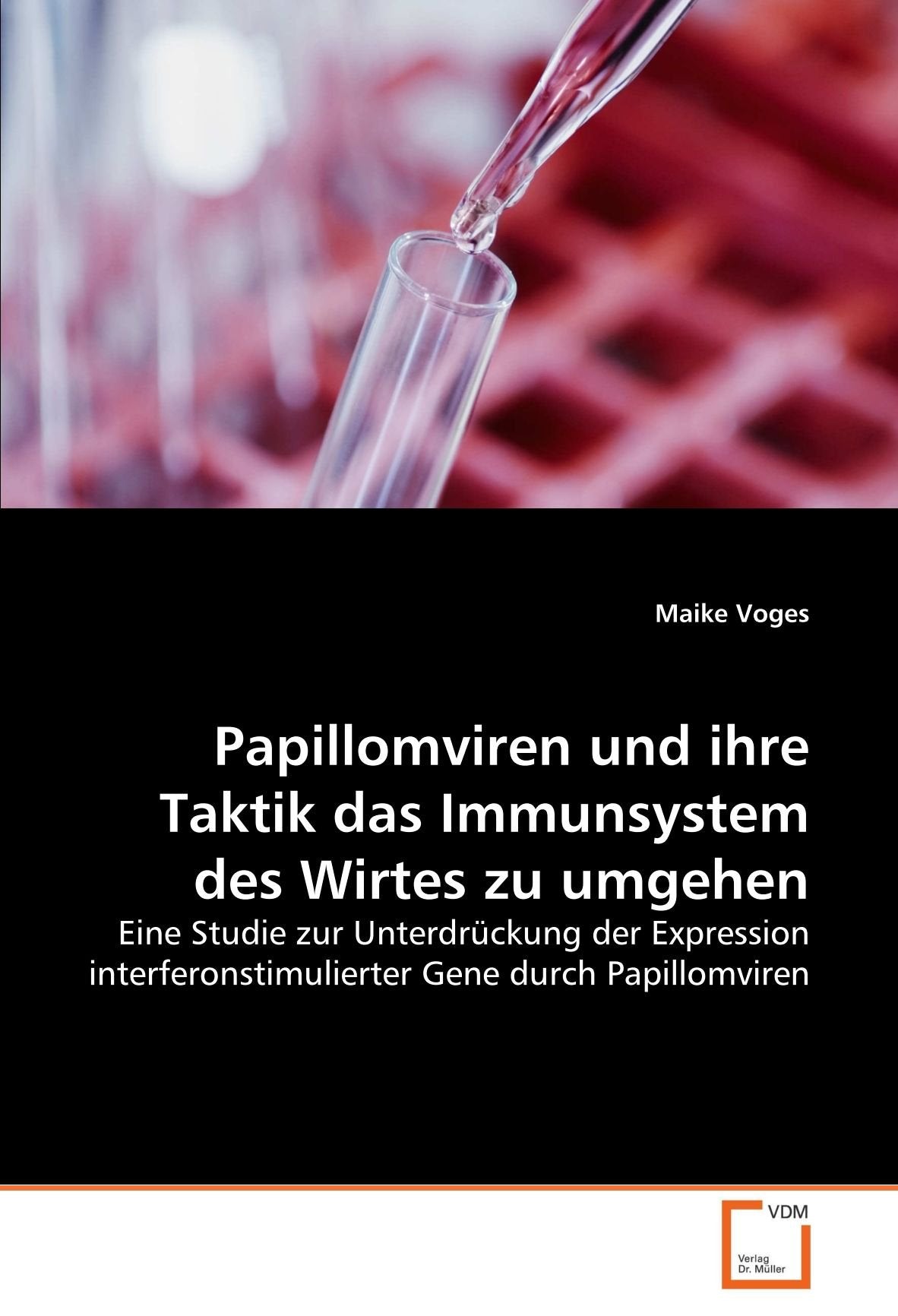 Papillomviren und ihre Taktik das Immunsystem des Wirtes zu umgehen: Eine Studie zur Unterdrückung der Expression interferonstimulierter Gene durch Papillomviren Mathematics