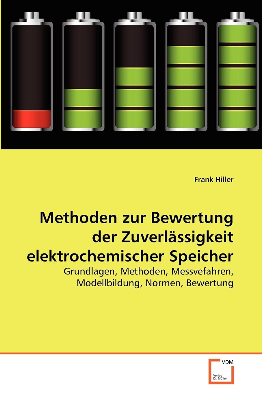Methoden zur Bewertung der Zuverlässigkeit elektrochemischer Speicher Business & Technology