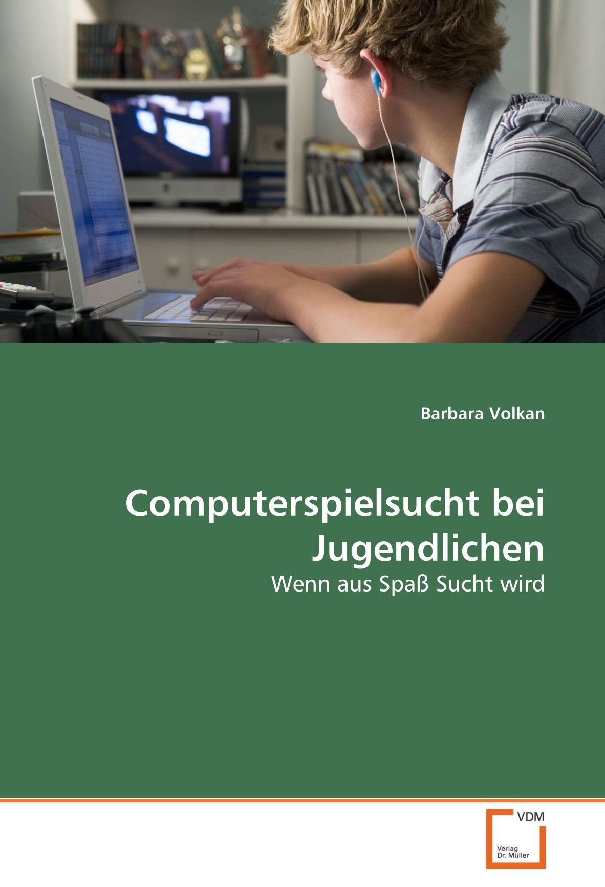 Computerspielsucht bei Jugendlichen: Wenn aus Spaß Sucht wird Learning & Reference