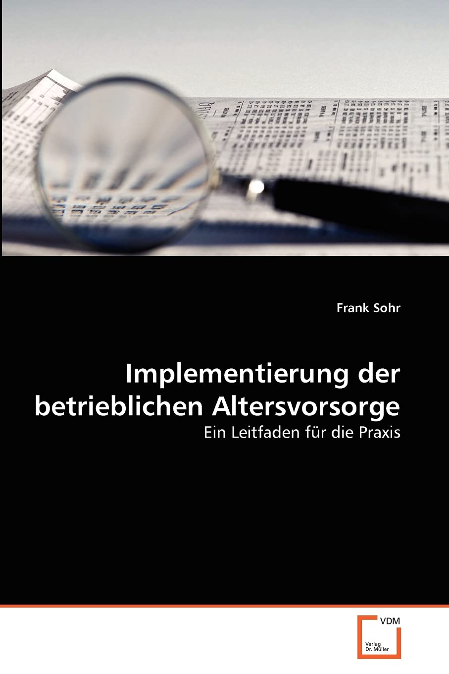 Implementierung der betrieblichen Altersvorsorge: Ein Leitfaden für die Praxis Law