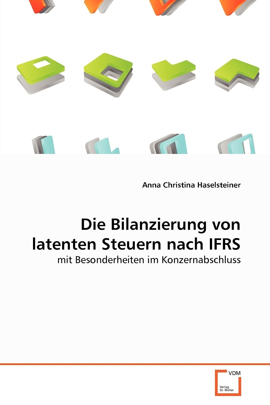 Die Bilanzierung von latenten Steuern nach IFRS Law