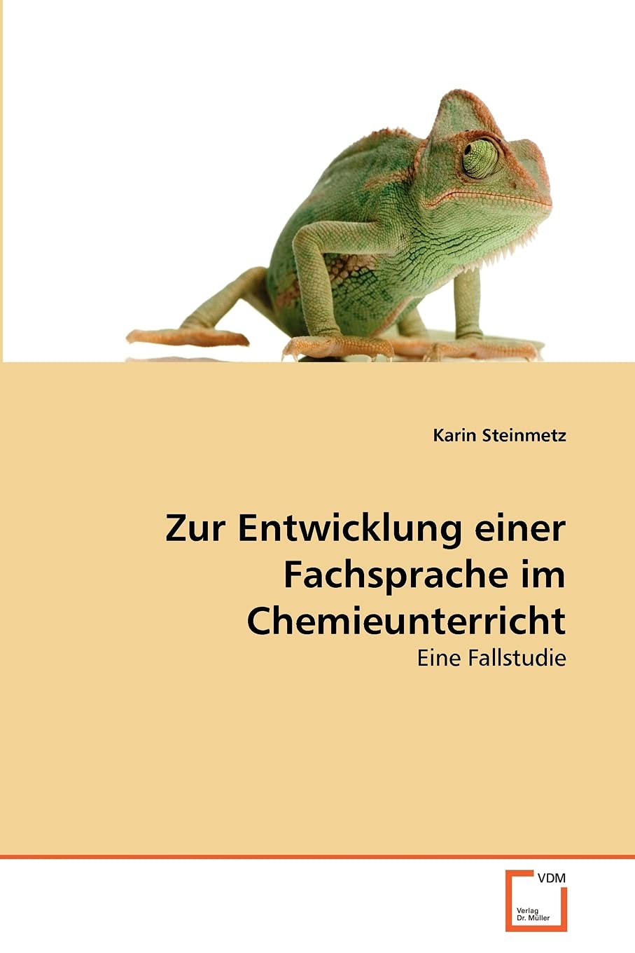 Zur Entwicklung einer Fachsprache im Chemieunterricht: Eine Fallstudie Natural Sciences