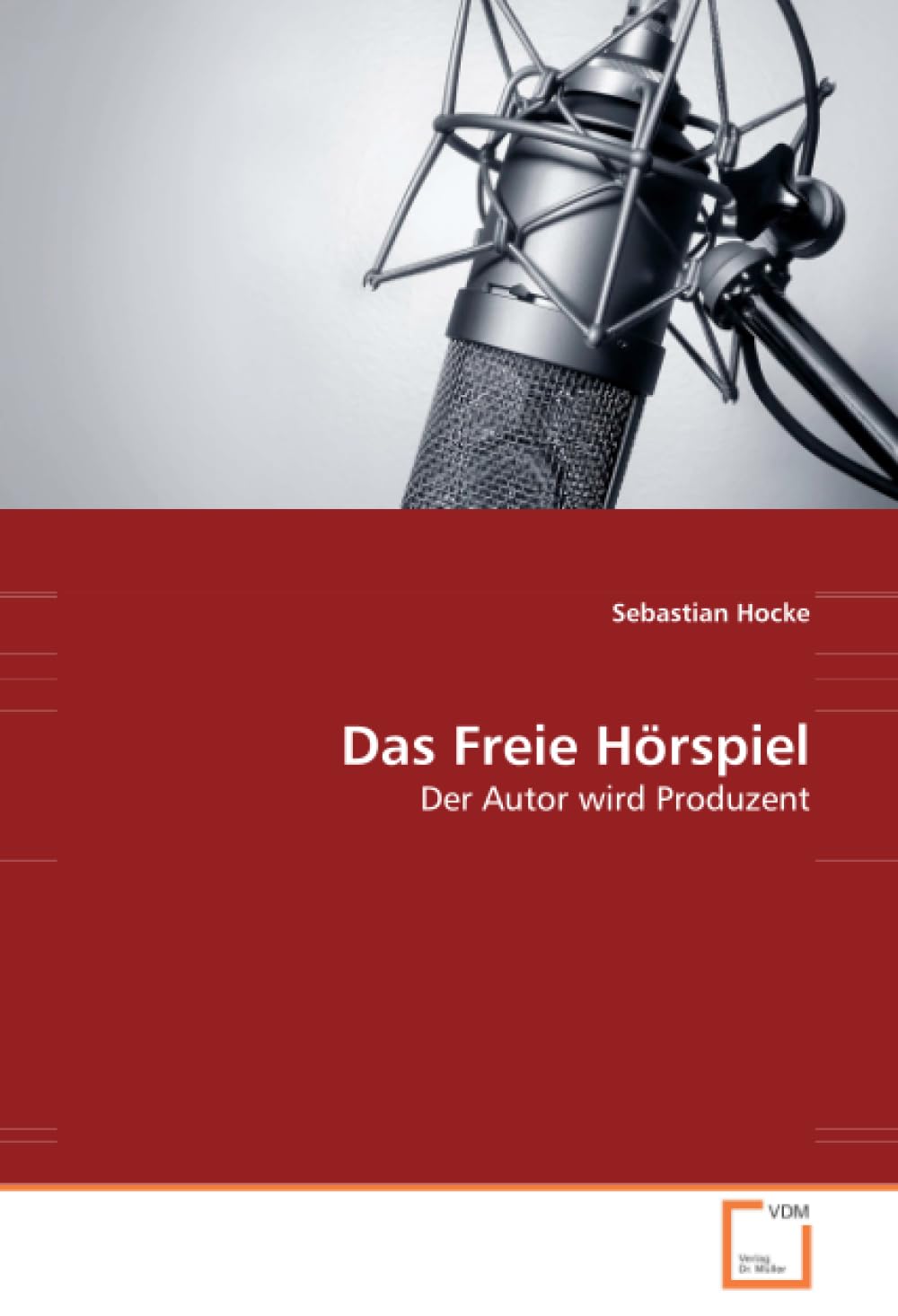 Das Freie Hörspiel: Der Autor wird Produzent Psychology