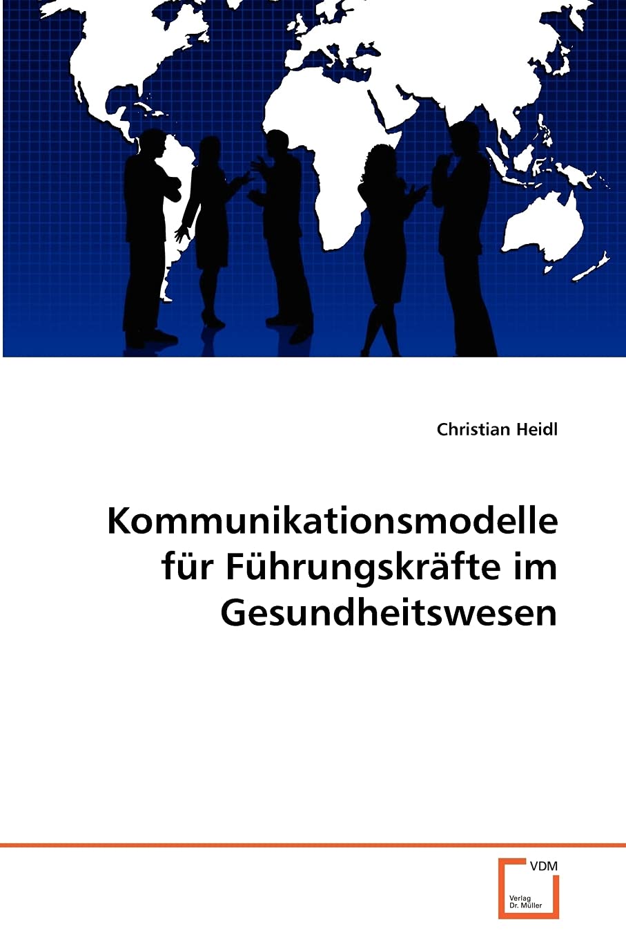 Kommunikationsmodelle für Führungskräfte im Gesundheitswesen Law