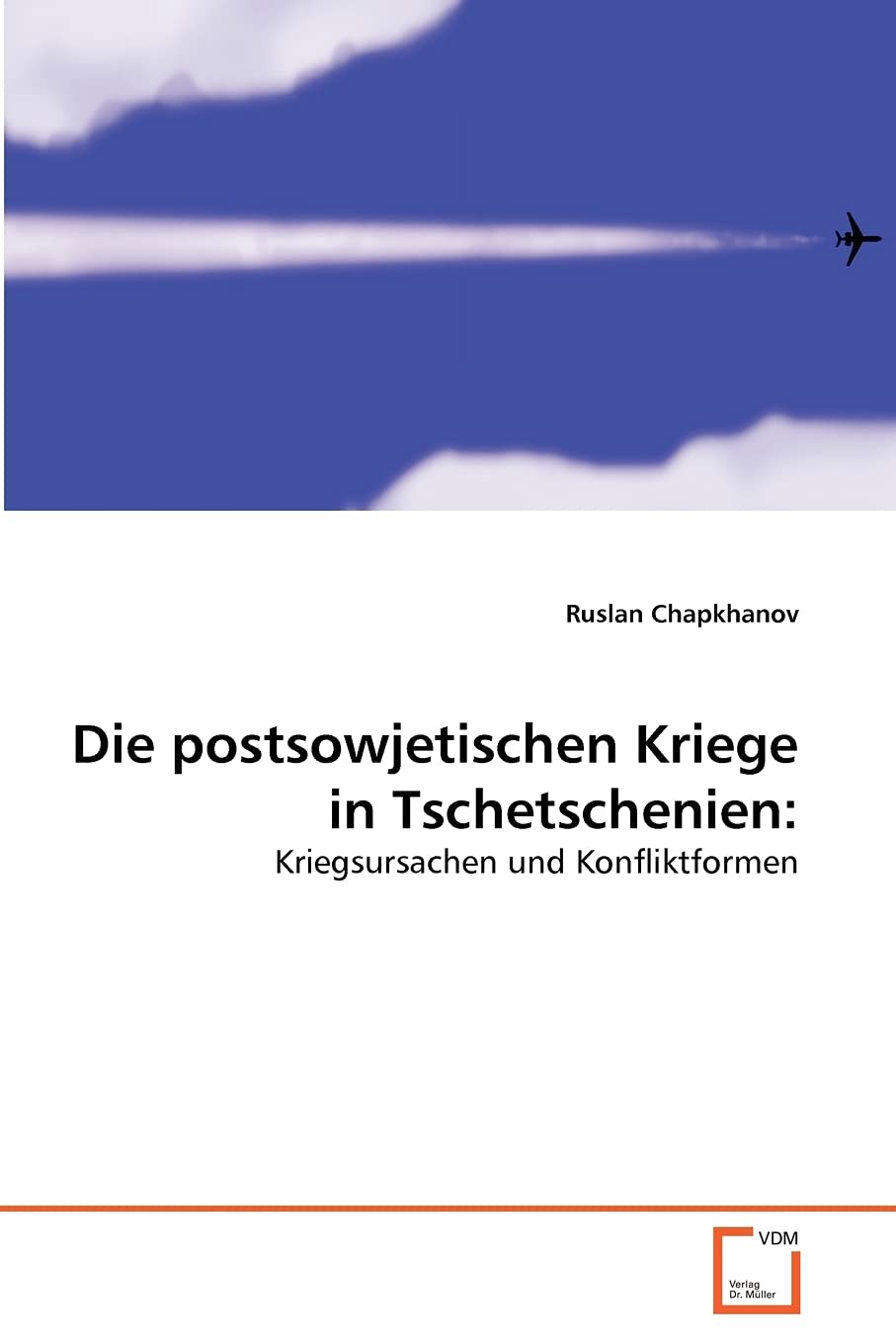 Die postsowjetischen Kriege in Tschetschenien: book