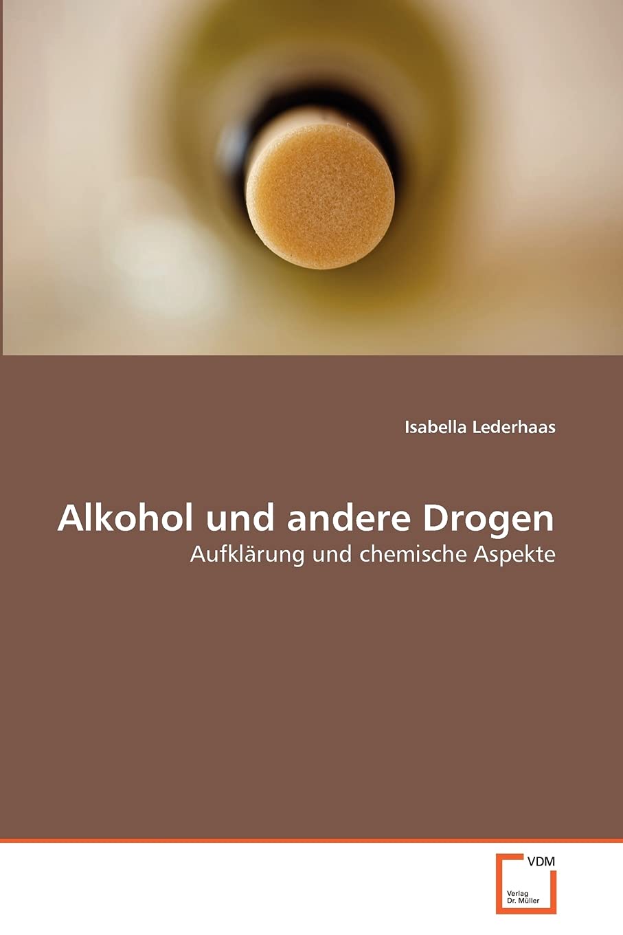 Alkohol und andere Drogen: Aufklärung und chemische Aspekte Education & Training