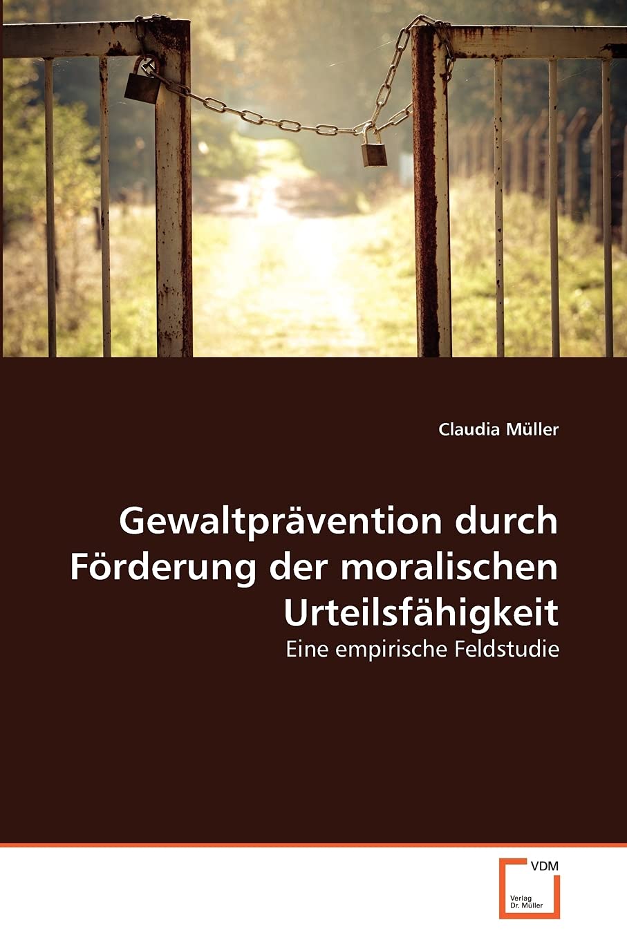 Gewaltprävention durch Förderung der moralischen Urteilsfähigkeit: Eine empirische Feldstudie Learning & Reference