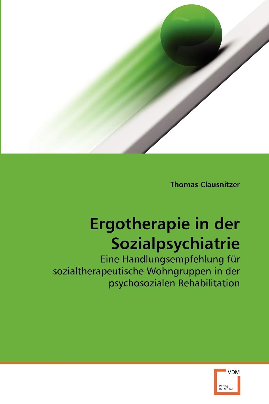 Ergotherapie in der Sozialpsychiatrie book