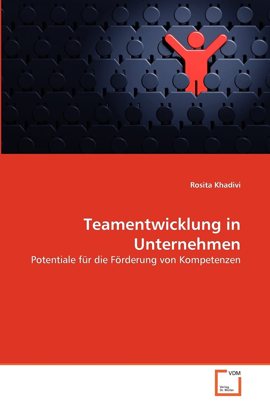 Teamentwicklung in Unternehmen: Potentiale für die Förderung von Kompetenzen Law