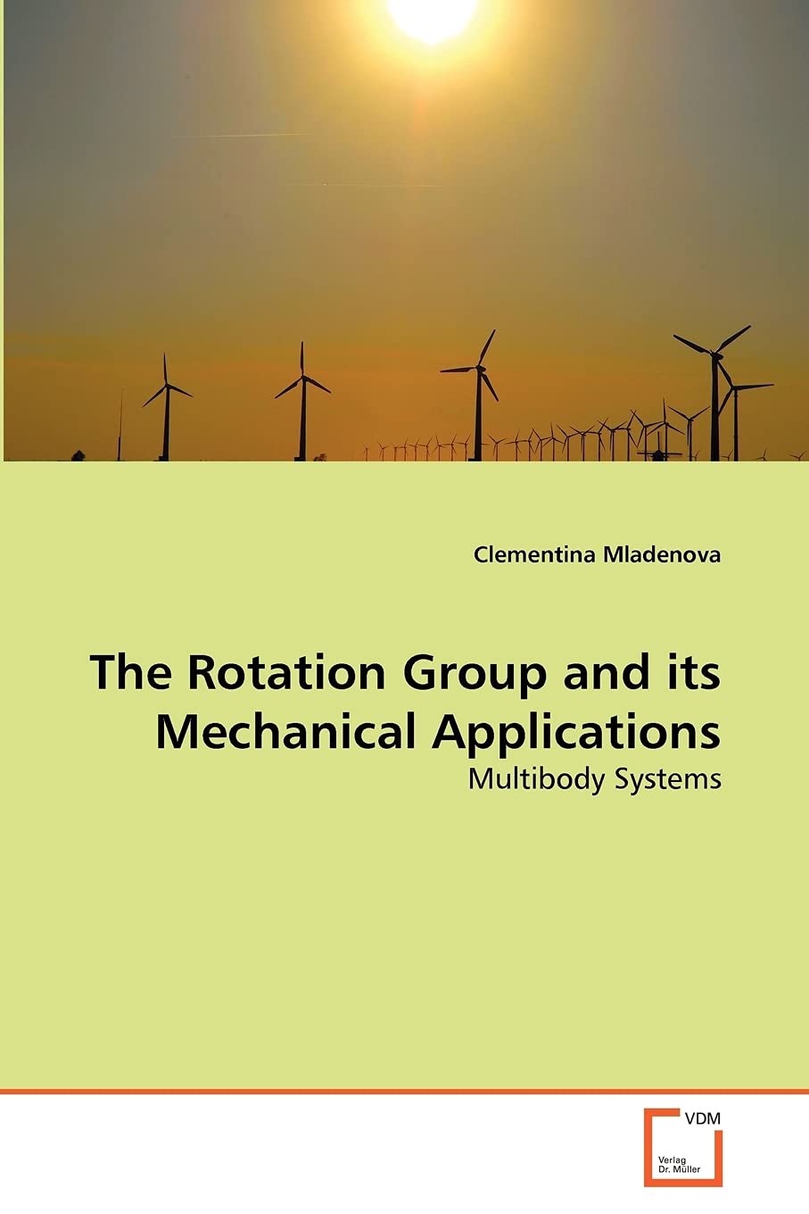 The Rotation Group and its Mechanical Applications: Multibody Systems Business & Technology