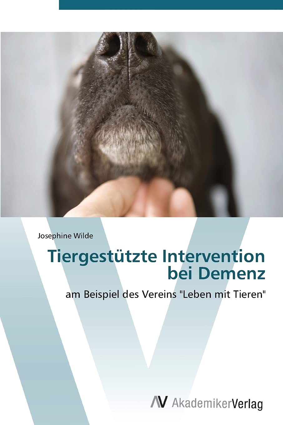 Tiergestützte Intervention bei Demenz: am Beispiel des Vereins "Leben mit Tieren" Education & Training