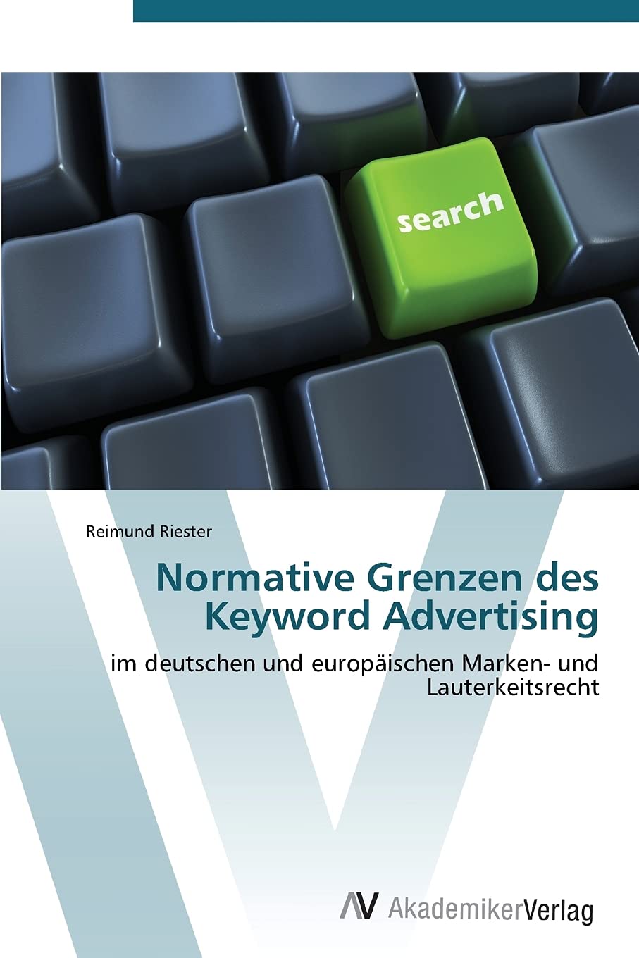 Normative Grenzen des Keyword Advertising Law