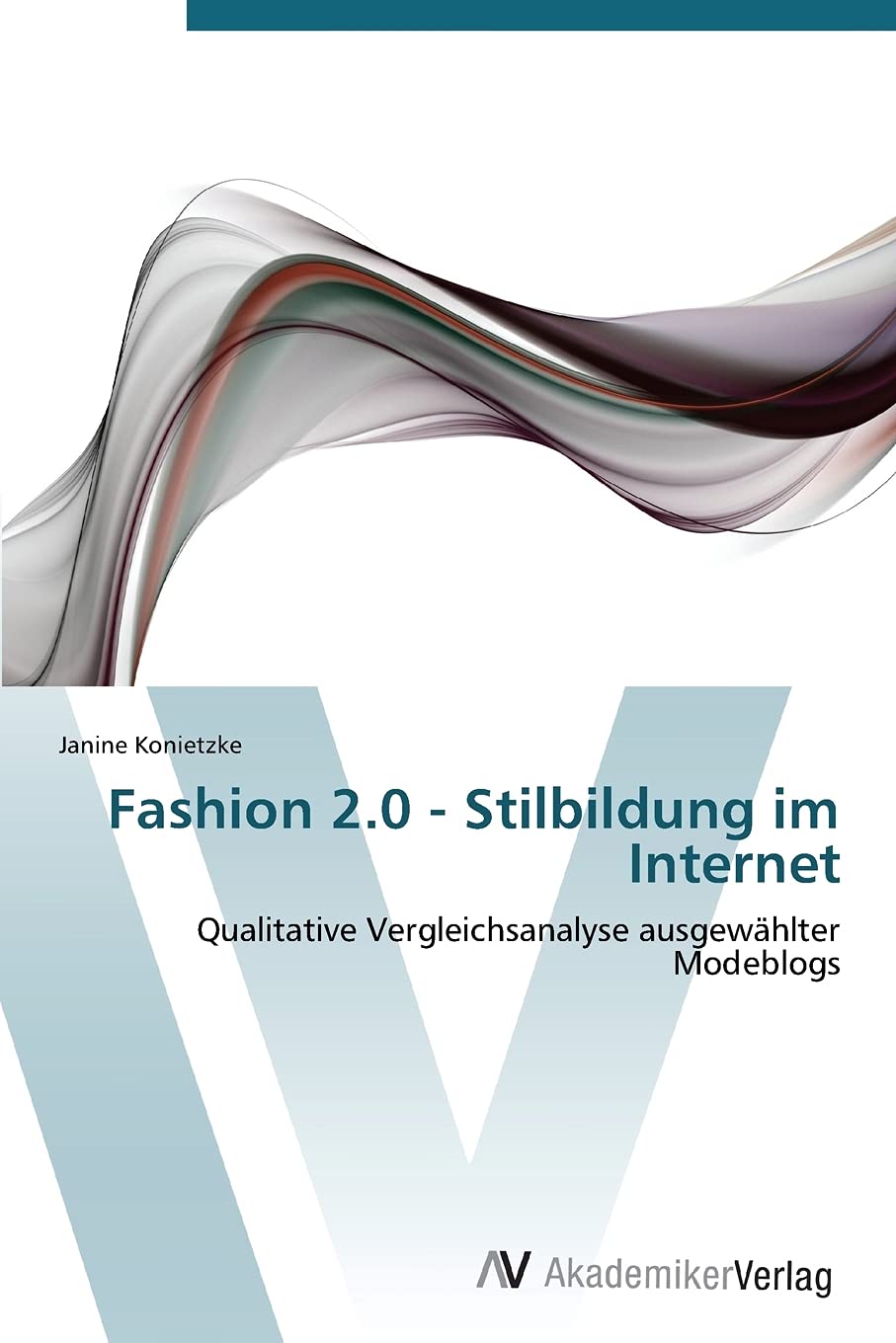 Fashion 2.0 - Stilbildung im Internet Law