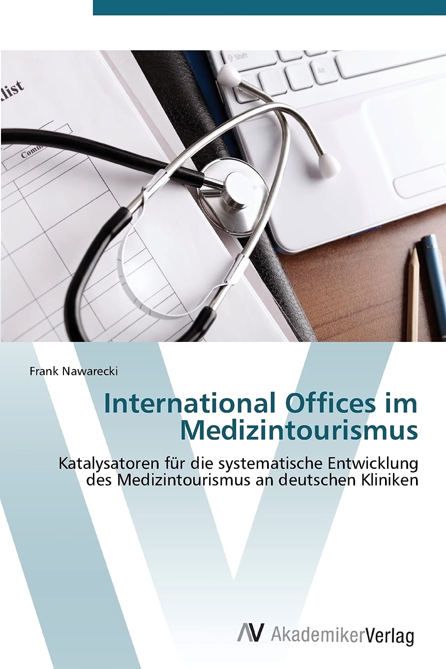 International Offices im Medizintourismus Law